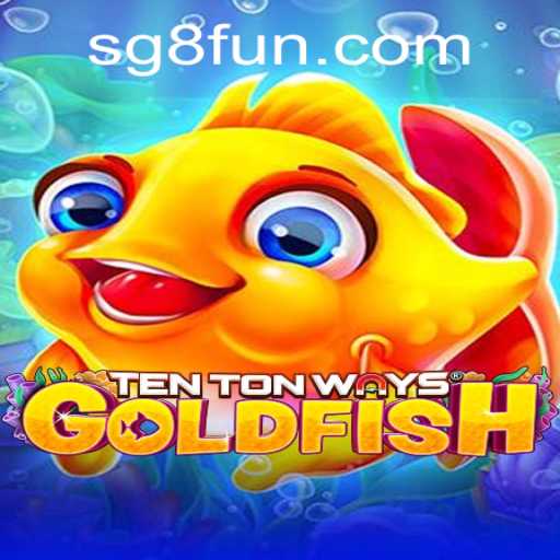 Unveiling TenTonWaysGoldfish: A Unique Gaming Experience